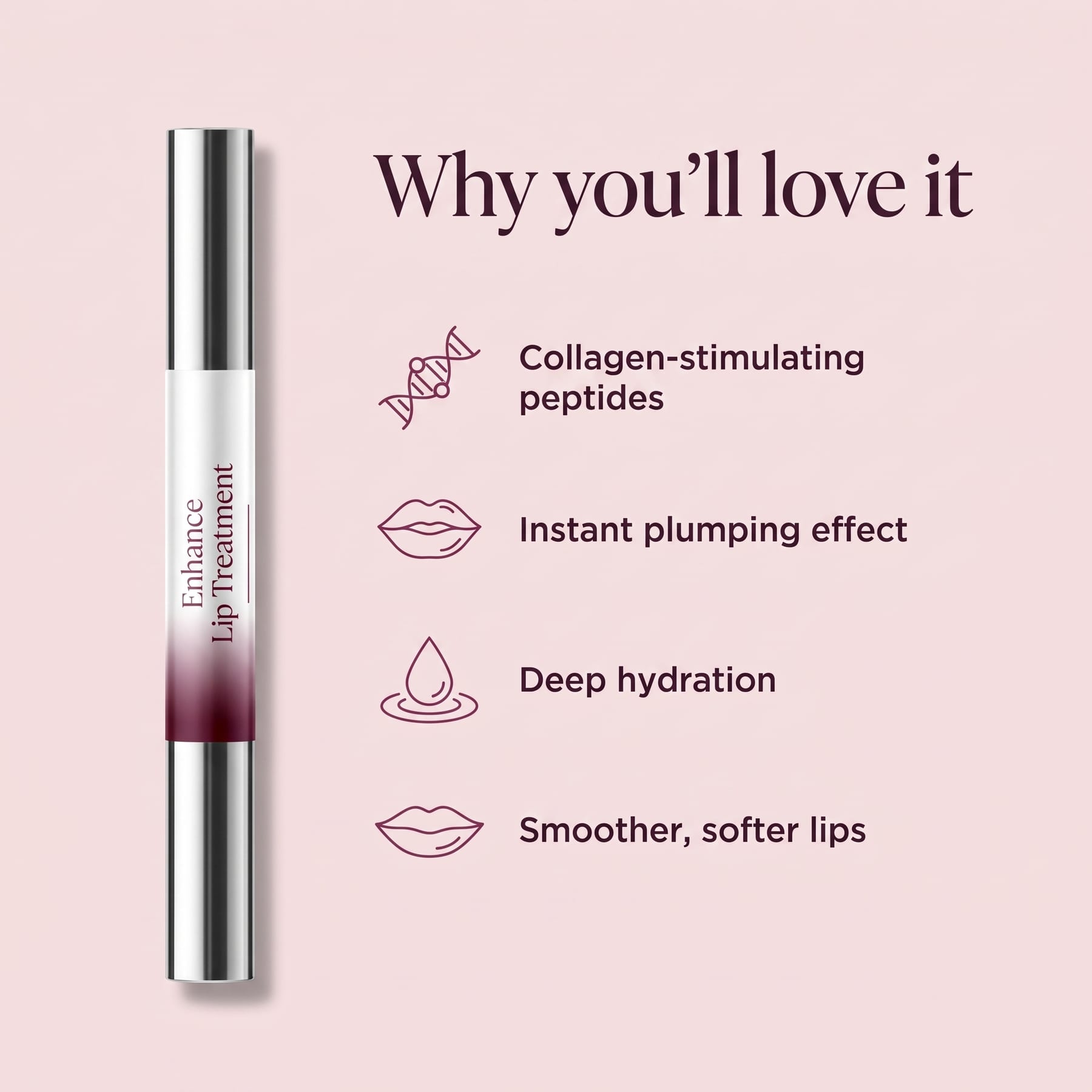 Why you'll love Enhance Lip Treatment